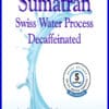 Sumatra Decaf Decaffeinated Coffee