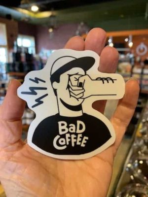 Vinyl Waterproof Sticker Decal Bad Coffee Punch