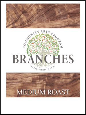 Branches Coffee for Branches Community Arts Program