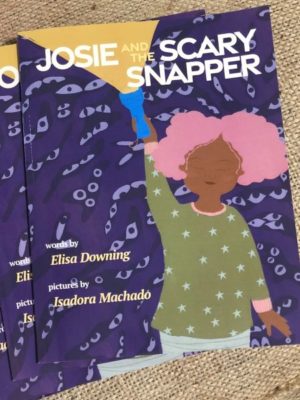 Josie and the Scary Snapper by Elisa Dowling