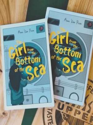 Girl From The Bottom of the Sea - Anne van Roon