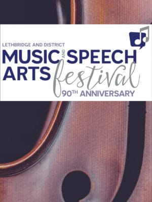 Lethbridge & Dist. Music & Speech Arts Festival 🍁