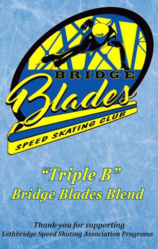 Lethbridge Speed Skating Association Bridge Blades Decaf coffee, medium Roast, Dark roast coffee