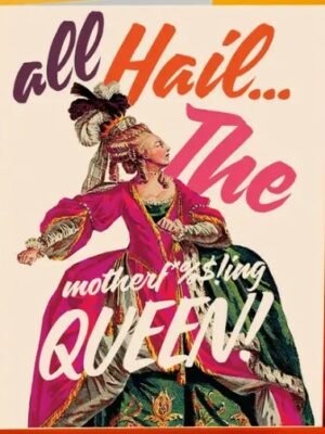 Offensive & Delightful All Hail the MF Queen Card