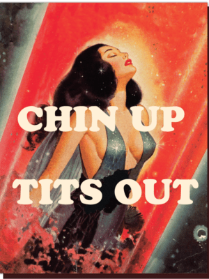 Offensive & Delightful Chin Up Tits Out Card