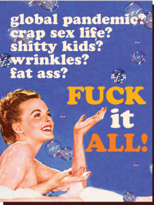 cOffensive & Delightful Fuck It All Card