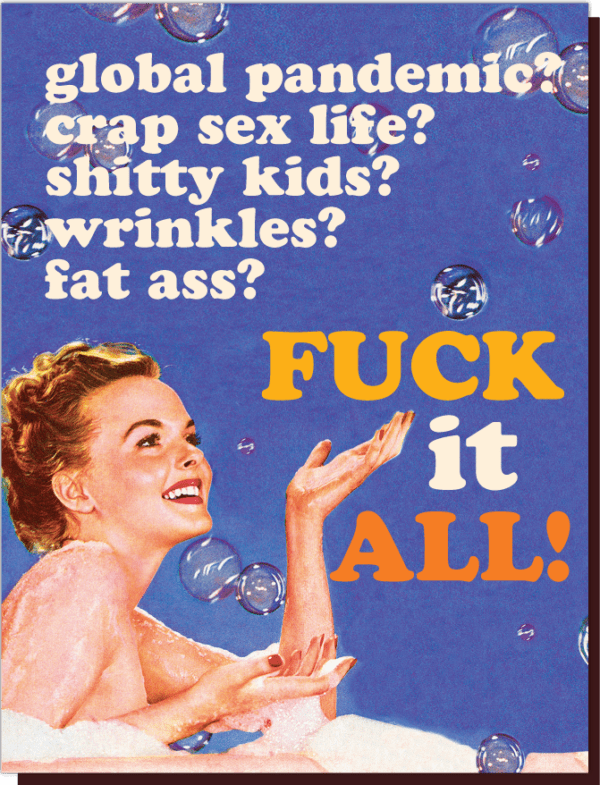 cOffensive & Delightful Fuck It All Card