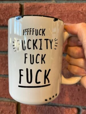 Prairie Chick Mug Fuckity Fuck