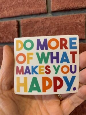Vinyl Sticker - Do More Happy