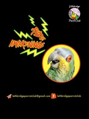 Lethbridge Parrot Club Rude Awakenings coffee label, featuring green parrot Greta