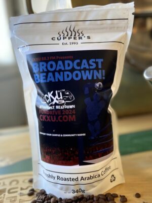 CKXU Radio Broadcast Beandown is the University of Lethbridge student run radio station's fundraising drive coffee.