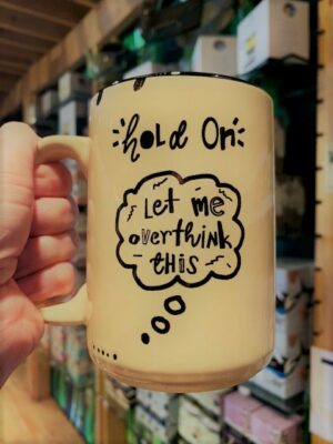 Prairie Chick Hold on, let me overthink this mug in yellow