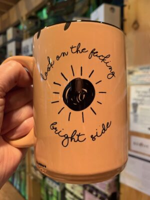 Prairie Chick look on the fucking bright side mug in orange