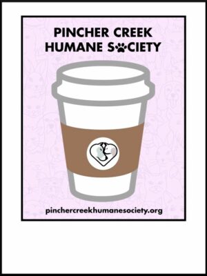 Pincher Creek Humane Society Coffee