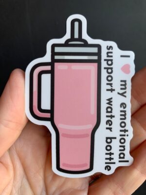 Sticker with I heart my emotional support water bottle, with a large pink mug/bottle with a straw