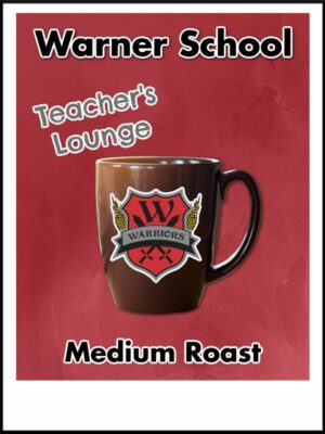 Warner School Teachers Lounge Medium Roast Coffee with a large brown mug on red background