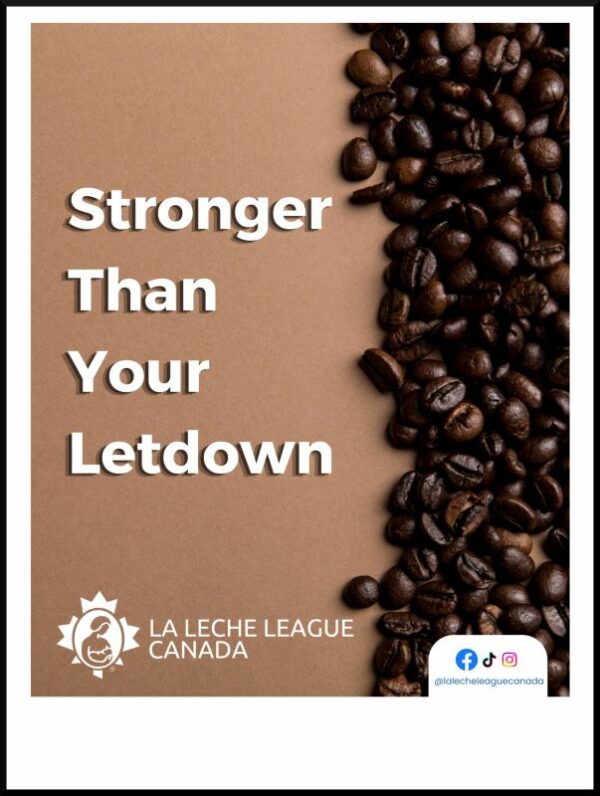 La Leche League dark roast coffee label, with coffee beans and text 'Stronger Than You Think"
