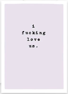 Prairie Chick Cards with purple front and text "I fucking love us", blank inside