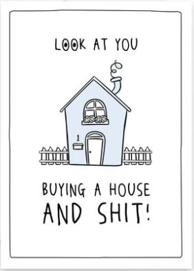 Prairie Chick Cards with a blue house and text "Look at you two buying a house and shit!", blank inside