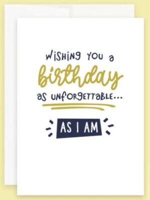 Prairie Chick Card with white background and text "Wishing you a birthday as unforgettable as I am"