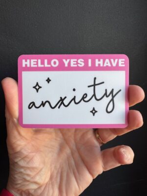 Vinyl sticker Anxiety Nametag