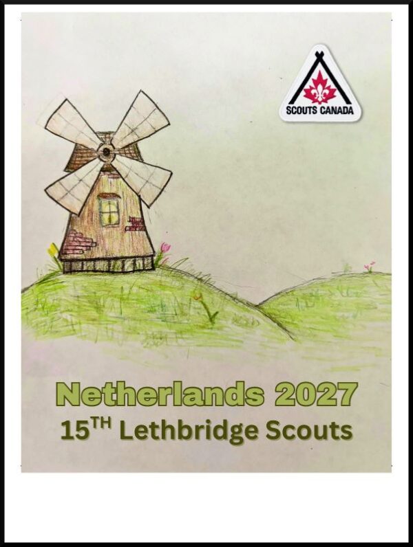 The 15th Lethbridge Scouts Group is fundraising to attend the Haarlem Jamborette in the Netherlands in 2027