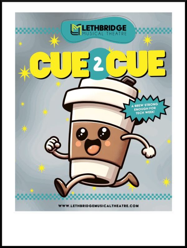 Lethbridge Musical Theatre LMT Cue to Cue Coffee Fundraiser Blend