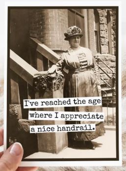 Raven's Rest Studio Card - Happy birthday - I've reached the age where I appreciate a nice handrail. Vintage lady in front of a brownstone stoop.