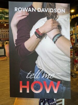 Rowan Davidson book #3 - Tell Me How