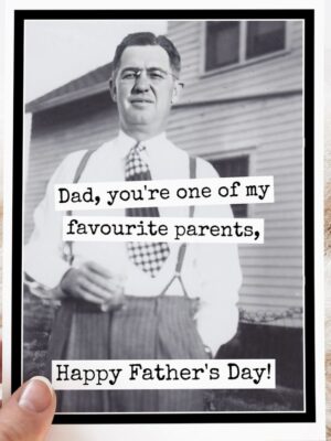 Raven's Rest Studio Father's Day Card - Dad, you're one of my favourite parents. Happy Father's Day!