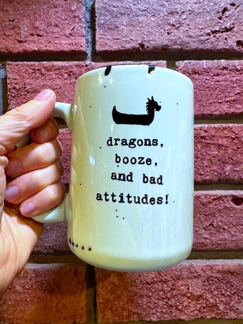 Prairie Chick Mugs "Dragon Boat Dragons, booze, and bad attitudes!" in green