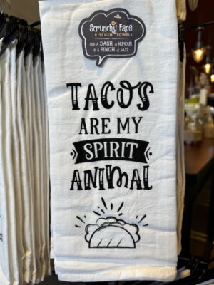 Scrunchy Face Flour Sack Tea Towel - Tacos are my spirit animal.