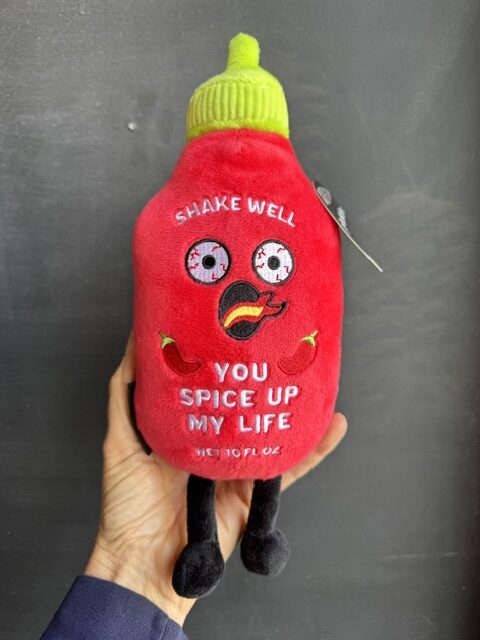 Punchkins Stuffy - you spice up my life shake well. siracha bottle