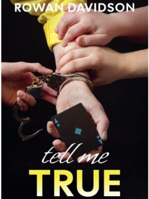 Book by Rowan Davidson - Tell Me True